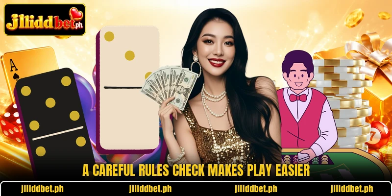 A careful rules check makes play easier