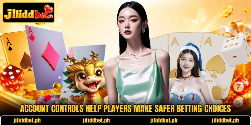 Account controls help players make safer betting choices Account controls help players make safer betting choices