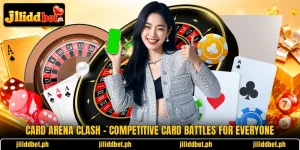 Card Arena Clash – Competitive Card Battles For Everyone