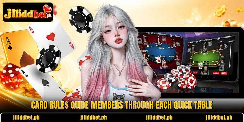 Card rules guide members through each quick table