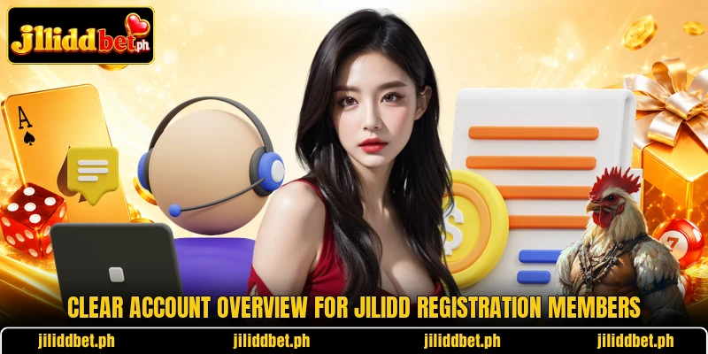 Clear account overview for JILIDD registration members Clear account overview for JILIDD registration members