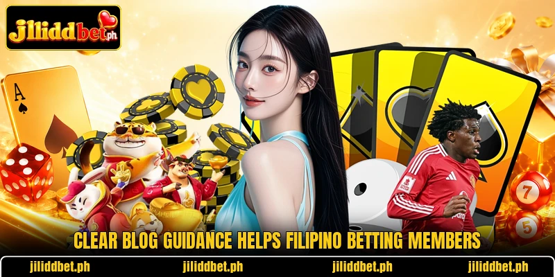 Clear blog guidance helps Filipino betting members