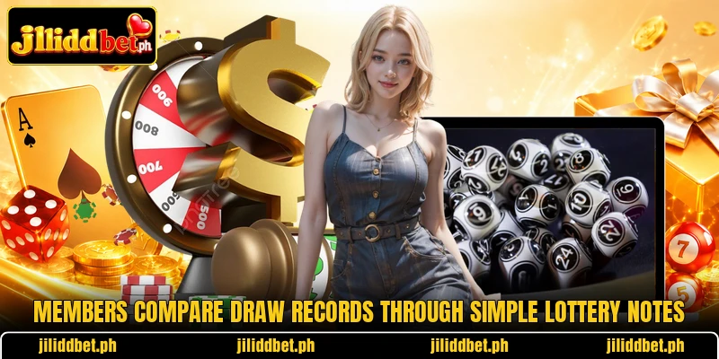 Members compare draw records through simple lottery notes
