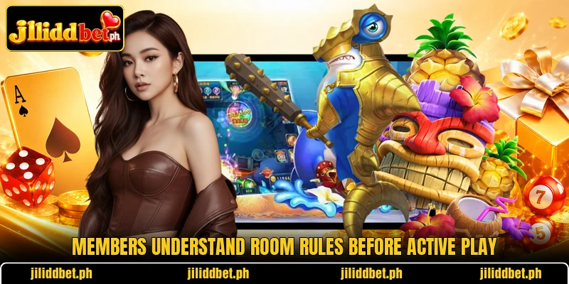 Members understand room rules before active play