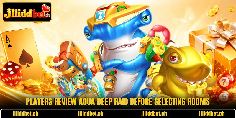 Players review Aqua Deep Raid before selecting rooms