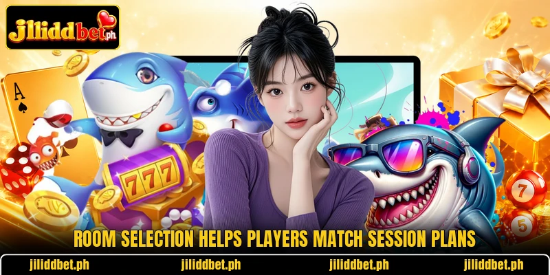 Room selection helps players match session plans