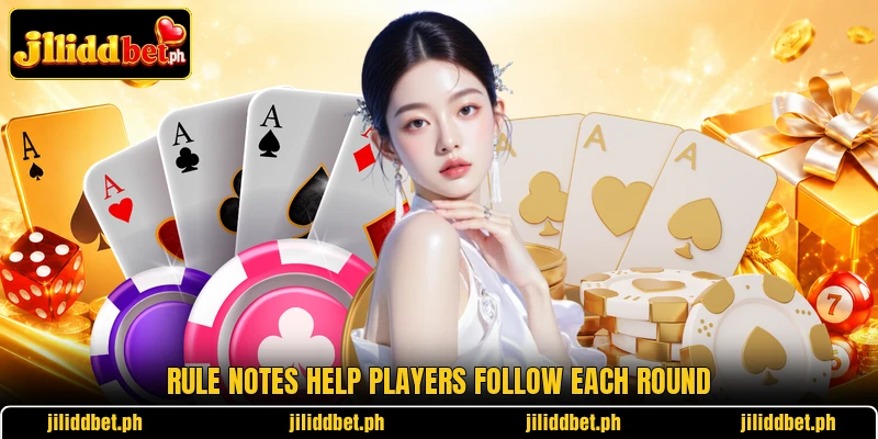 Rule notes help players follow each round