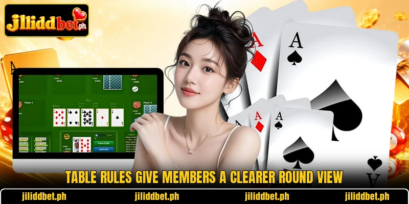 Table rules give members a clearer round view